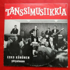 Tanssimusiikkia Esko Könönen yhtyeineen  Lp - pikkukuva 1