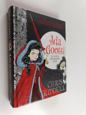 Chris Riddell : Ada Gootti ja kuoloa kamalammat kestit