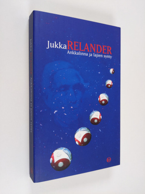 Jukka Relander : Ankkalinna ja lajien synty