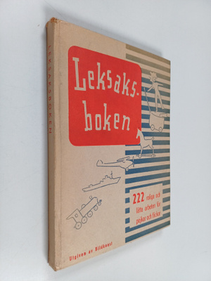 Leksaksboken : 222 roliga och lätta arbeten för pojkar oc...