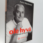 Auvo Marckwort : Ole hyvä esiintyjä ja kouluttaja - pikkukuva 1