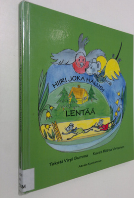 Virpi Summa : Hiiri joka halusi lentää