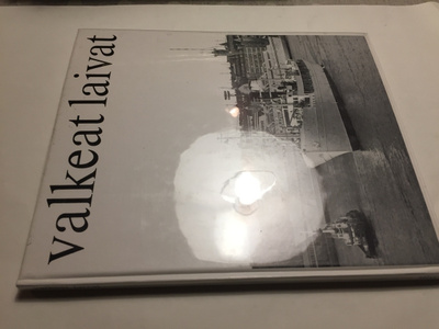 SUOMEN HÖYRYLAIVA OY VALKEAT LAIVAT HYVÄ