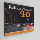 Anne Pentti : Raision kaupunki 40 vuotta - Raisio on akti... - pikkukuva 1