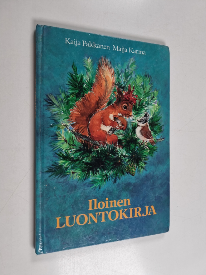 Maija Karma ym. : Iloinen luontokirja