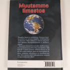 Heikki (toim.) Nevanlinna : Muutamme ilmastoa : Ilmatiete... - pikkukuva 2
