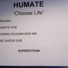 HUMATE  ::  CHOOSE LIFE :: 4 VERSIONS  CD  MAXI PROMO  2000 - pikkukuva 1