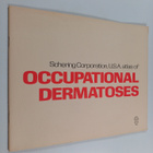 Schering Corporation, U.S.A. Atlas of Occupational Dermat... - pikkukuva 1
