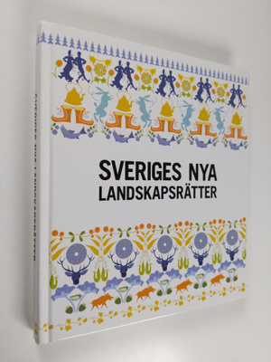 Christina Andersson ym. : Sveriges nya landskapsrätter