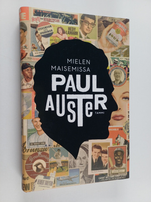 Paul Auster : Mielen maisemissa