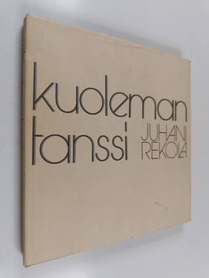 Juhani Rekola : Kuolemantanssi