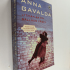 Anna Gavalda : Lyckan är en sällsam fågel - pikkukuva 1