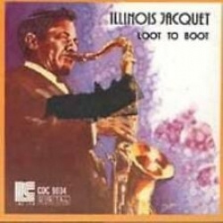 Illinois Jacquet - Loot To Boot (CD)