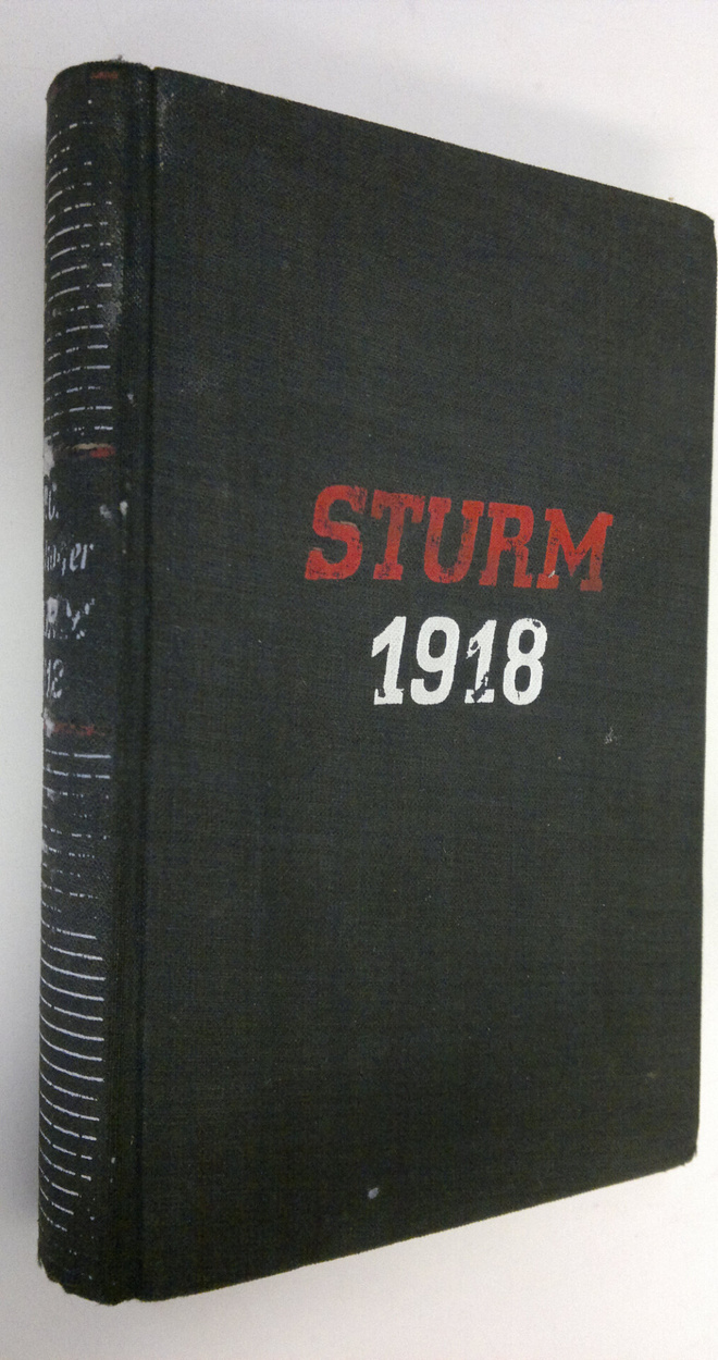 Paul C. Ettighoffer : Sturm 1918 : 7 Tage deutsches Schic...