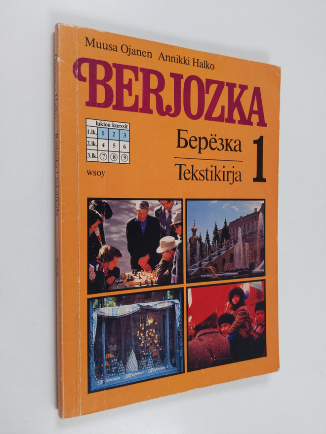 Muusa ym. Ojanen : Berjozka 1 : Tekstikirja