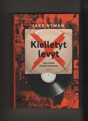 Nyman, Jake: Kielletyt levyt, Gummerus 2017, skp., 1.p., K4