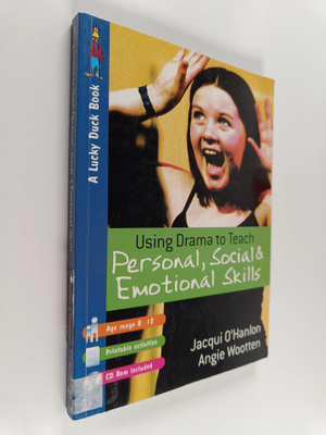 Jacqui O'Hanlon : Using drama to teach personal, social a...