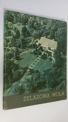 Adam Kaczkowski : Zelazowa Wola