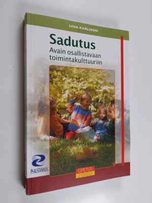 Liisa Karlsson : Sadutus : avain osallistavaan toimintaku...