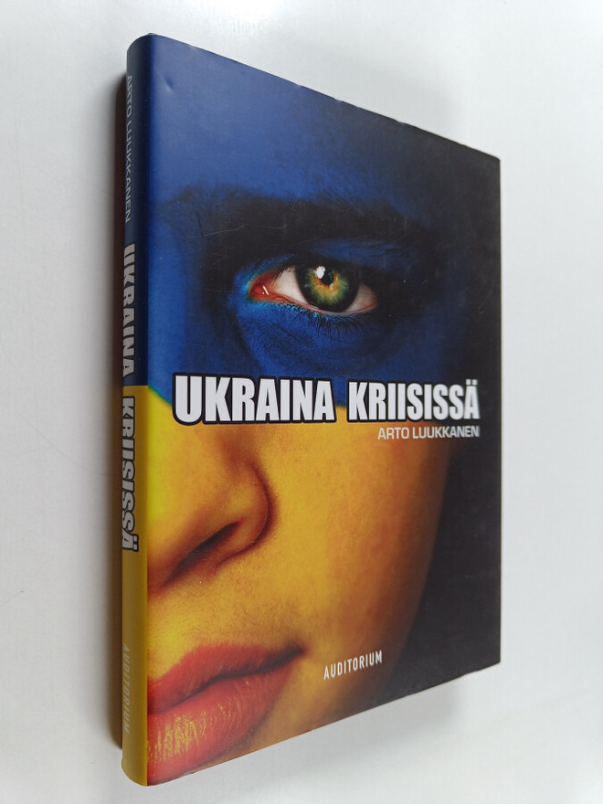 Arto (toim.) Luukkanen : Ukraina kriisissä