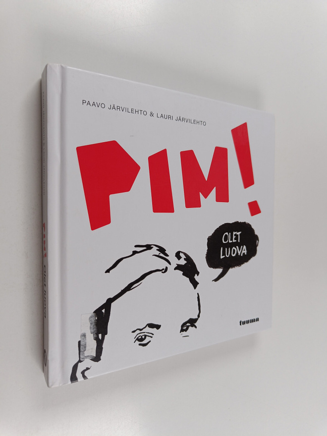 Paavo Järvilehto : Pim! Olet luova