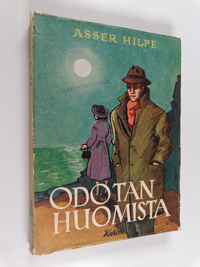 Asser Hilpe : Odotan huomista