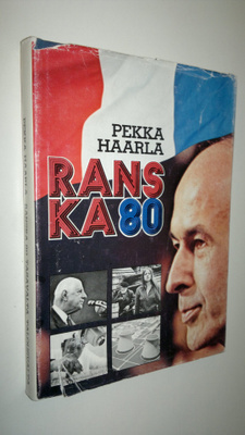 Pekka Haarla : Ranska 80 : talousvalta, tasavalta