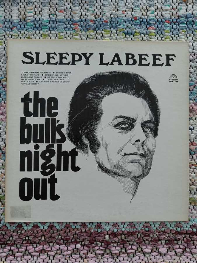SLEEPY LA BEEF - THE BULL'S NIGHT OUT LP SUN-130