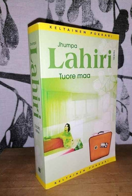 Jhumpa Lahiri - Tuore maa - Tammi