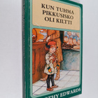 Dorothy Edwards : Kun tuhma pikkusisko oli kiltti - pikkukuva 1