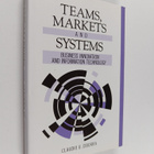 Claudio U. Ciborra : Teams, markets and systems : busines... - pikkukuva 1
