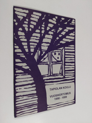 Tapiolan koulu : vuosikertomus 1998-1999