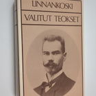Johannes Linnankoski : Valitut teokset : Laulu tulipunais... - pikkukuva 1