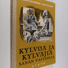 Olavi Lähteenmäki : Kylvöä ja kylväjiä sanan vainiolla : ... - pikkukuva 1