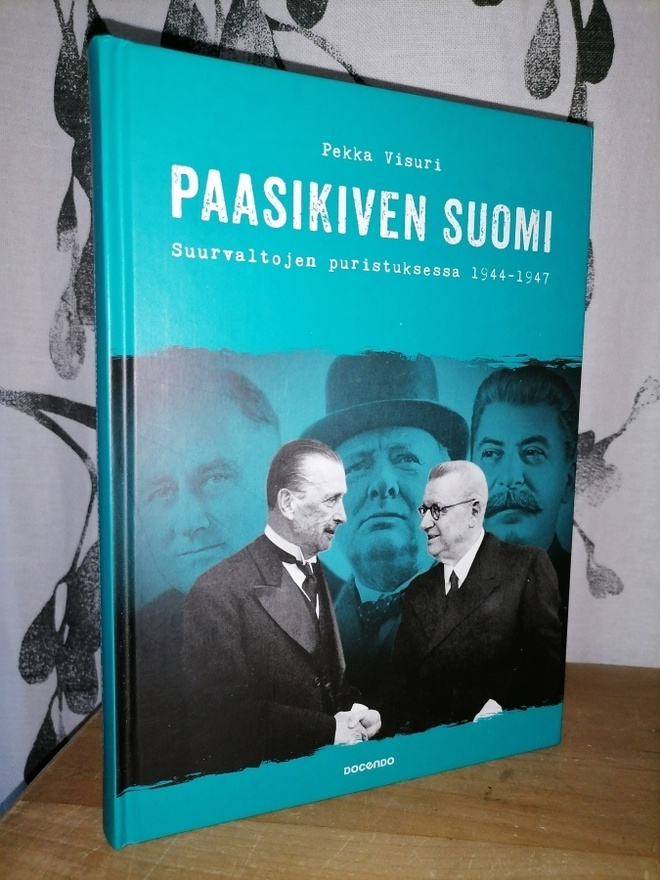 Paasikiven Suomi - Pekka Visuri - 1.p.Uusi
