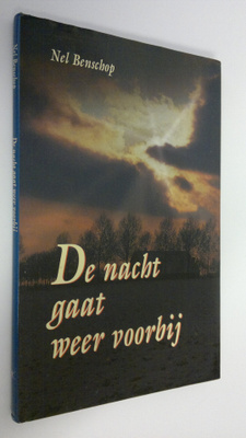 Nel Benschop : De nacht gaat weer voorbij
