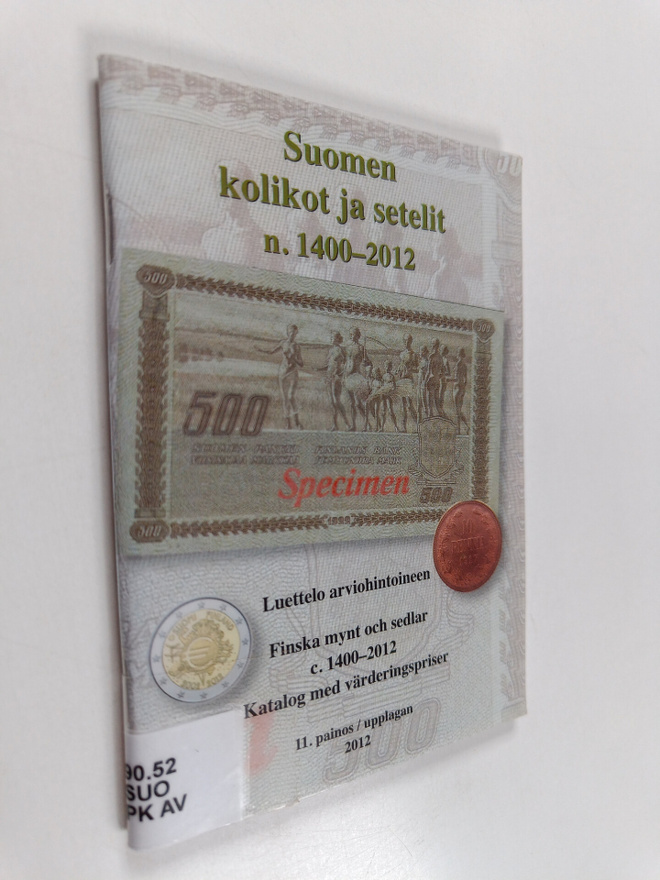 Jorma J. Imppola : Suomen kolikot ja setelit n. 1400-2012...