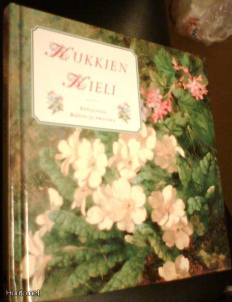 Kukkien Kieli - Antologia Runoa ja Proosaa (Sis.postikulut)