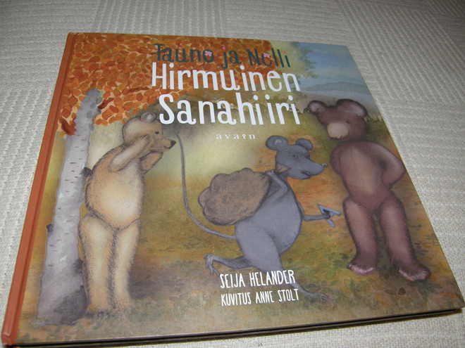 Helander - Stolt Tauno ja Nelli Hirmuinen Sanahiiri