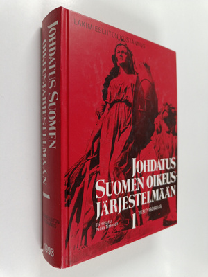 Pekka (toim.) Timonen : Johdatus Suomen oikeusjärjestelmä...