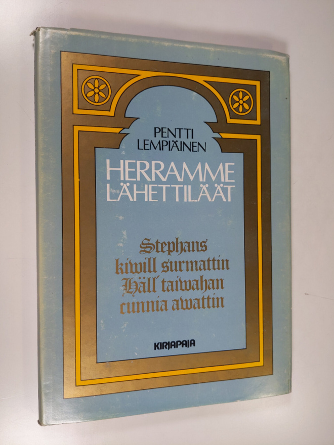 Pentti Lempiäinen : Herramme lähettiläät