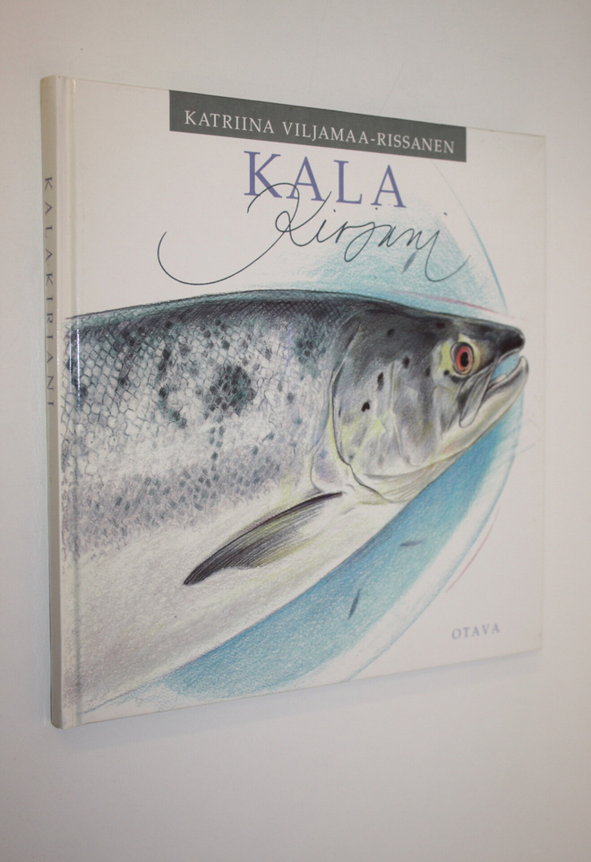 Katriina Viljamaa-Rissanen : Kalakirjani