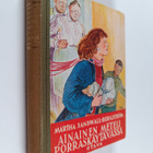 Martha Sandwall-Bergström : Ainainen meteli porraskäytävä... - pikkukuva 1