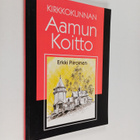 Erkki Piiroinen : Kirkkokunnan Aamun Koitto : kirkon heng... - pikkukuva 1