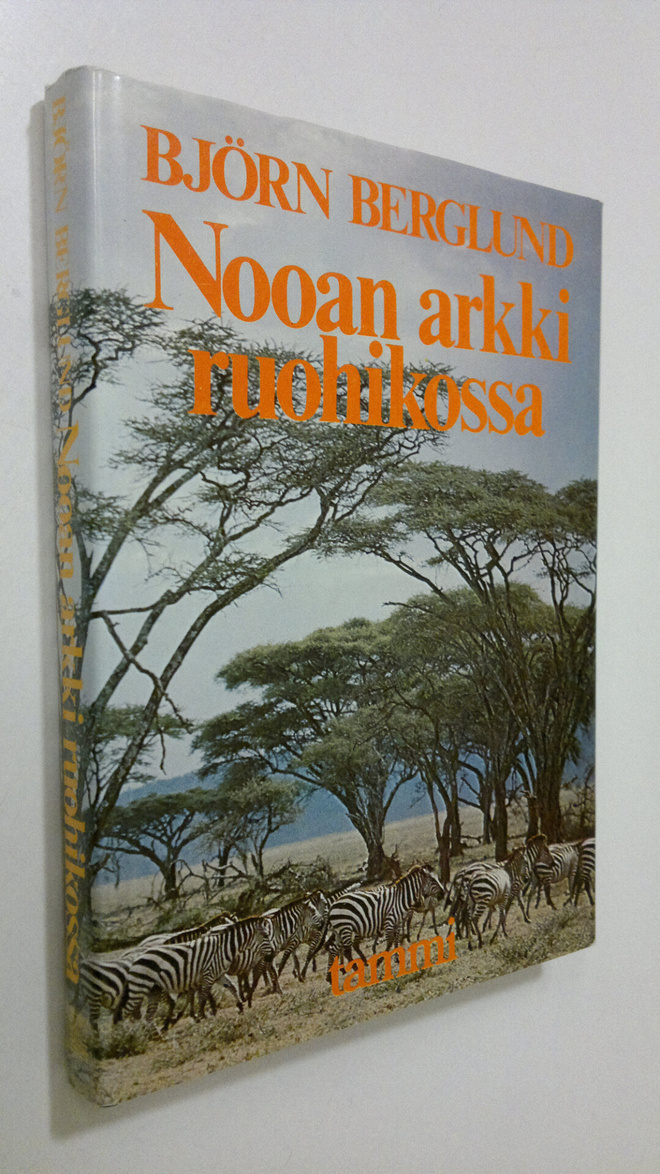 Björn Berglund : Nooan arkki ruohikossa