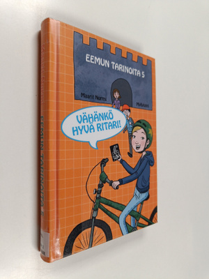 Maarit Nurmi : Vähänkö hyvä ritari!