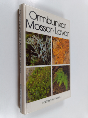 Hans Martin Jahns : Ormbunkar, mossor, lavar I nord- och ...