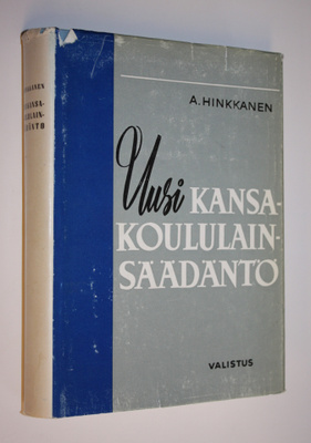 A. Hinkkanen : Uusi kansakoululainsäädäntö