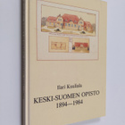 Ilari Kuuliala : Keski-Suomen opisto 1894-1984 - pikkukuva 1
