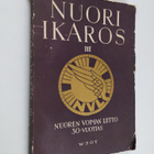 Nuori Ikaros III : Nuoren voiman liiton kolmekymmenvuotis... - pikkukuva 1